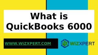 What is QuickBooks Error 6000.pptx