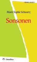 Marie Sophie Schwartz - Sonsonen [ prosa ] [1a tryckta utgåva 1872, Senaste tryckta utgåva 1913, 488 s. ].pdf