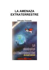 Salvador Freixedo -La Amenaza Extraterrestre.pdf