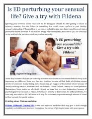 Is ED perturbing your sensual life Give a try with Fildena.pdf