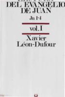 leon dufour, xavier - lectura del evangelio de juan 01.pdf